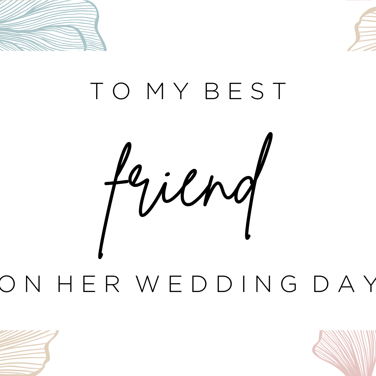 To my Best Friend on her wedding day card image 0