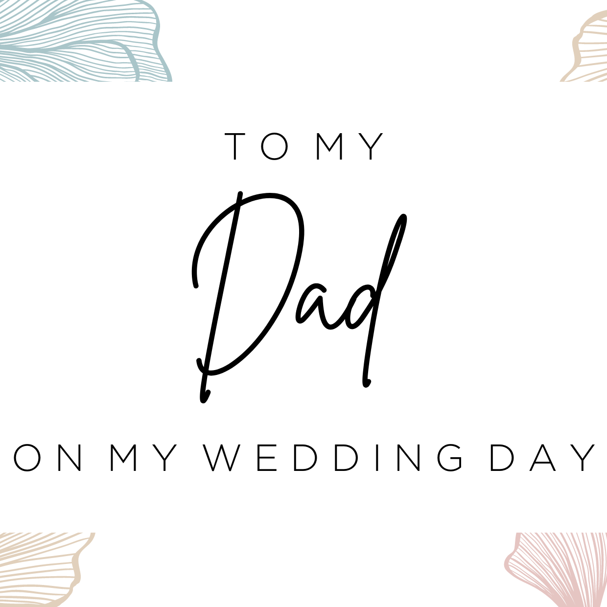 To my Dad on my wedding day card image 0