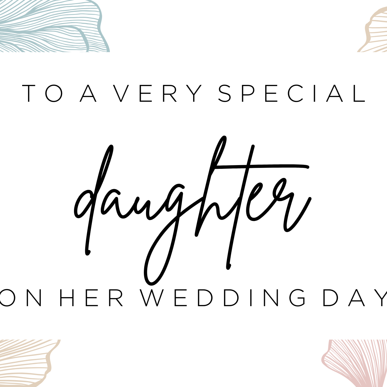 To a special Daughter on her wedding day image 0
