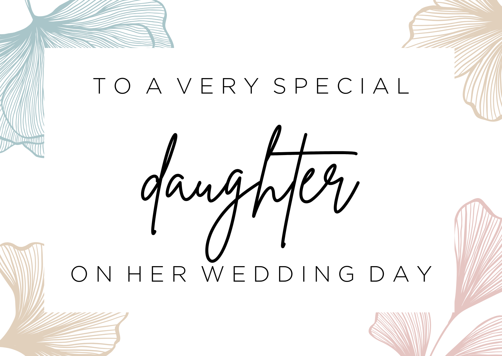 To a special Daughter on her wedding day image 0