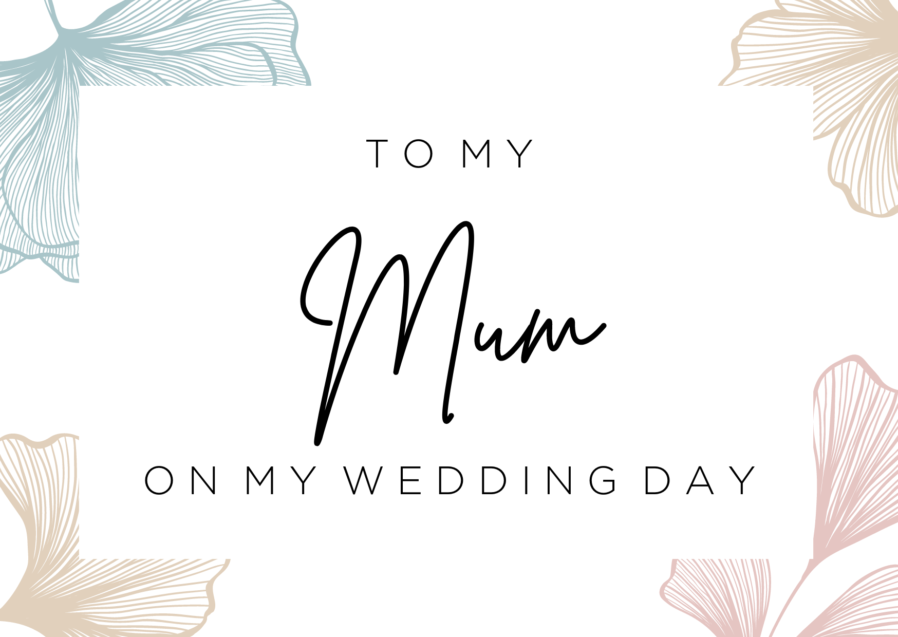 To my Mum on my Wedding card image 0