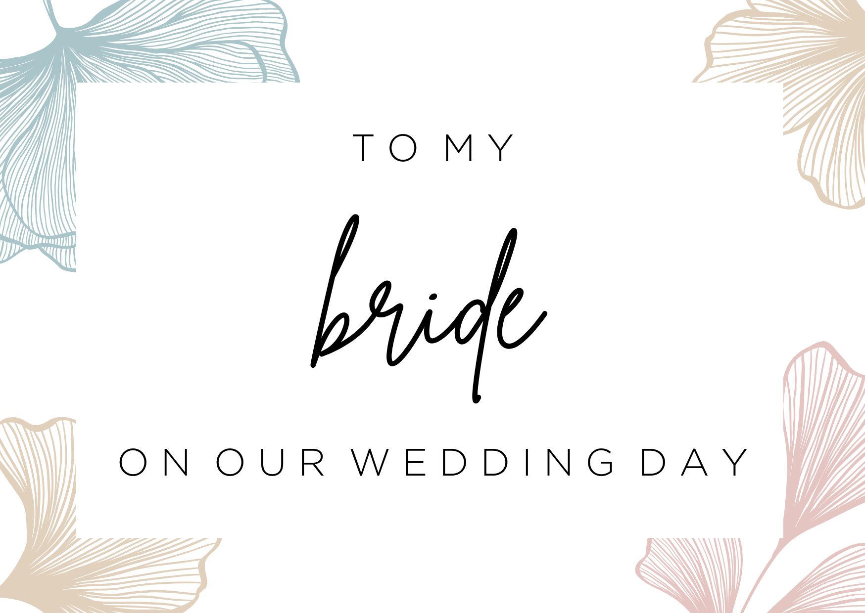 To my Bride on our wedding day image 0